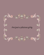 استكر Am just a Pilates girly